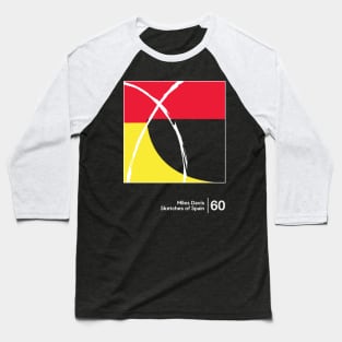 Sketches of Spain - Minimal Style Graphic Artwork Baseball T-Shirt